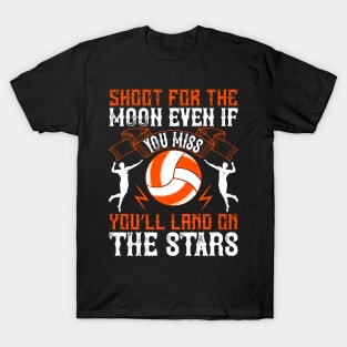 Shoot For The Moon, Even If You Miss. You'll Land On The Stars T-Shirt